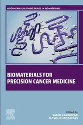 Kargozar / Mozafari | Biomaterials for Precision Cancer Medicine | E-Book | www.sack.de