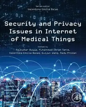 Buyya / Tariq / Emilia Balas | Security and Privacy Issues in Internet of Medical Things | E-Book | sack.de