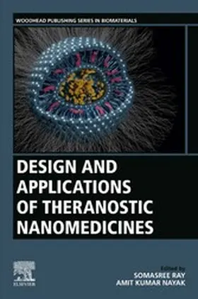 Ray / Nayak | Design and Applications of Theranostic Nanomedicines | E-Book | sack.de