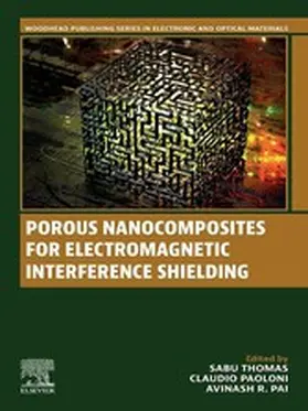 Thomas / Paoloni / Pai | Porous Nanocomposites for Electromagnetic Interference Shielding | E-Book | www.sack.de