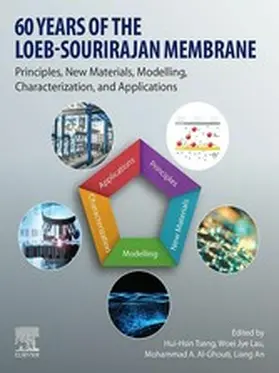 Tseng / Lau / Al-Ghouti | 60 Years of the Loeb-Sourirajan Membrane | E-Book | www.sack.de