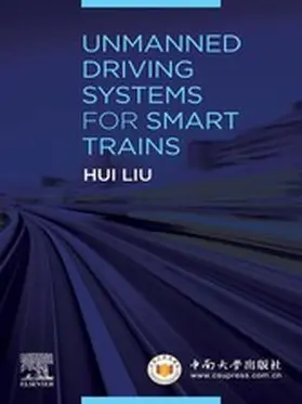 Liu | Unmanned Driving Systems for Smart Trains | E-Book | sack.de