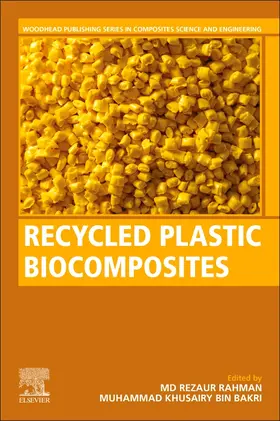 Rahman / Bin Bakri | Recycled Plastic Biocomposites | Buch | 978-0-323-88653-6 | sack.de