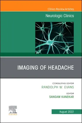 Kanekar | Imaging of Headache, an Issue of Neurologic Clinics | Buch | 978-0-323-89750-1 | www.sack.de