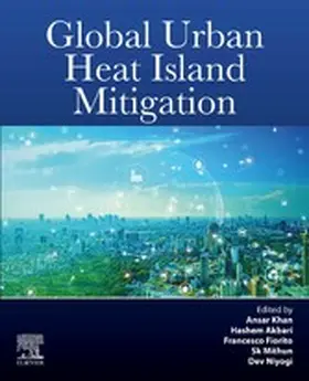 Khan / Akbari / Fiorito | Global Urban Heat Island Mitigation | E-Book | www.sack.de