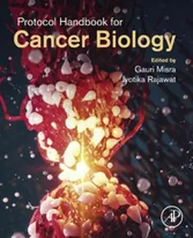 Misra / Rajawat |  Protocol Handbook for Cancer Biology | eBook | Sack Fachmedien