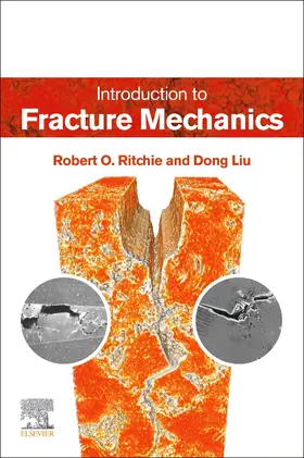 Liu / Ritchie | Introduction to Fracture Mechanics | Buch | 978-0-323-89822-5 | sack.de