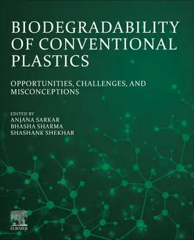 Sharma / Shekhar | Biodegradability of Conventional Plastics | Buch | 978-0-323-89858-4 | sack.de