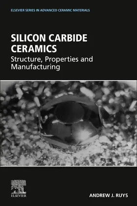 Ruys |  Silicon Carbide Ceramics | Buch |  Sack Fachmedien