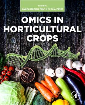 Rout / Peter | Omics in Horticultural Crops | Buch | 978-0-323-89905-5 | sack.de