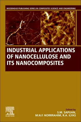 Sapuan / Norrrahim / Ilyas |  Industrial Applications of Nanocellulose and Its Nanocomposites | Buch |  Sack Fachmedien