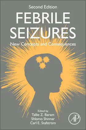 Baram / Shinnar / Stafstrom |  Febrile Seizures | Buch |  Sack Fachmedien