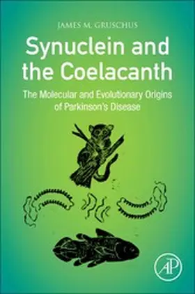 Gruschus | Synuclein and the Coelacanth | E-Book | sack.de