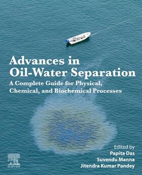 Manna / Pandey | Advances in Oil-Water Separation | Buch | 978-0-323-89978-9 | sack.de