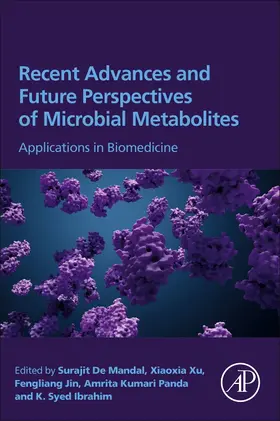 de Mandal / Xu / Jin |  Recent Advances and Future Perspectives of Microbial Metabolites | Buch |  Sack Fachmedien