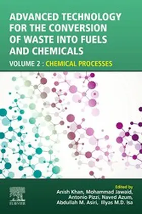 Khan / Jawaid / Pizzi | Advanced Technology for the Conversion of Waste into Fuels and Chemicals | E-Book | sack.de