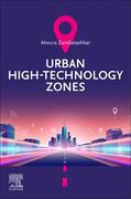 Zandiatashbar |  Urban High-Technology Zones | Buch |  Sack Fachmedien