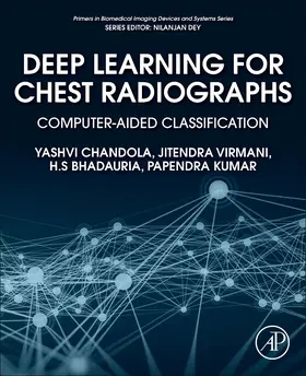 Chandola / Virmani / Bhadauria | Deep Learning for Chest Radiographs | Buch | 978-0-323-90184-0 | sack.de