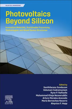 Subramaniam / Sundaram / Raffaelle | Photovoltaics Beyond Silicon | Buch | 978-0-323-90188-8 | sack.de