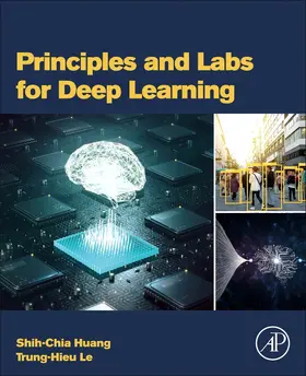Huang / Le | Principles and Labs for Deep Learning | Buch | 978-0-323-90198-7 | sack.de