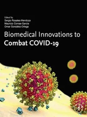 Rosales-Mendoza / Comas-García / González-Ortega | Biomedical Innovations to Combat COVID-19 | E-Book | sack.de