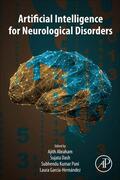 Abraham / Dash / Pani |  Artificial Intelligence for Neurological Disorders | Buch |  Sack Fachmedien