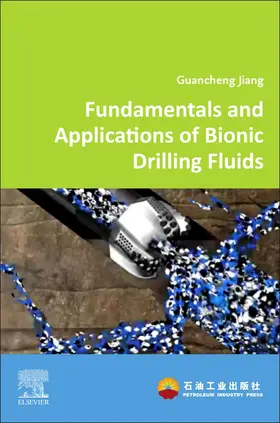 Jiang | Fundamentals and Applications of  Bionic Drilling Fluids | Buch | 978-0-323-90293-9 | sack.de