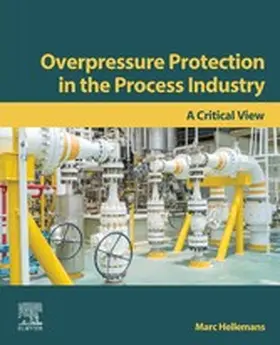 Hellemans | Overpressure Protection in the Process Industry | E-Book | sack.de