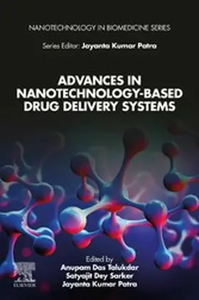 Das Talukdar / Sarker / Patra |  Advances in Nanotechnology-Based Drug Delivery Systems | eBook | Sack Fachmedien