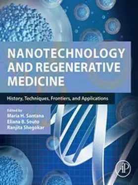Santana / Souto / Shegokar |  Nanotechnology and Regenerative Medicine | eBook | Sack Fachmedien