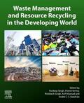 Batalhao / Singh / Ahamad |  Waste Management and Resource Recycling in the Developing World | Buch |  Sack Fachmedien