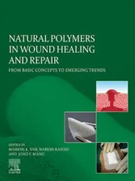 Sah / Kasoju / Mano | Natural Polymers in Wound Healing and Repair | E-Book | www.sack.de