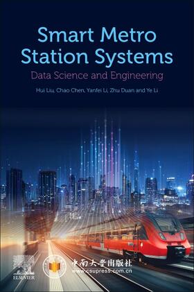 Liu / Chen / Li | Liu, H: Smart Metro Station Systems | Buch | 978-0-323-90588-6 | sack.de