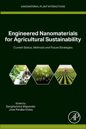 Majumdar / Peralta-Videa | Engineered Nanomaterials for Agricultural Sustainability | Buch | 978-0-323-90617-3 | sack.de