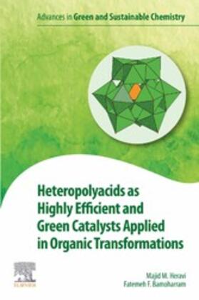 Heteropolyacids as Highly Efficient and Green Catalysts Applied in Organic Transformations | E-Book | sack.de