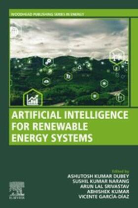 Narang / Kumar / García-Díaz |  Artificial Intelligence for Renewable Energy systems | eBook | Sack Fachmedien