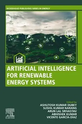 Dubey / Narang / Kumar |  Artificial Intelligence for Renewable Energy systems | eBook | Sack Fachmedien