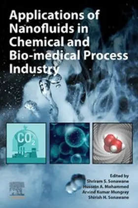 Sonawane / Mohammed / Mungray | Applications of Nanofluids in Chemical and Bio-medical Process Industry | E-Book | sack.de