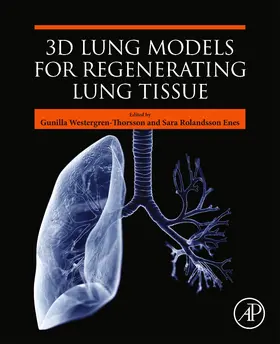 Westergren-Thorsson |  3D Lung Models for Regenerating Lung Tissue | Buch |  Sack Fachmedien
