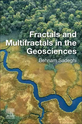 Sadeghi |  Fractals and Multifractals in the Geosciences | Buch |  Sack Fachmedien