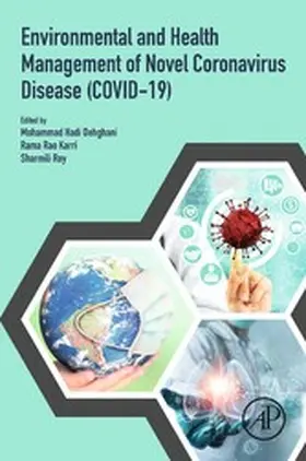 Hadi Dehghani / Karri / Roy |  Environmental and Health Management of Novel Coronavirus Disease (COVID-19) | eBook | Sack Fachmedien