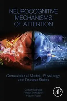 Baghdadi / Towhidkhah / Rajabi |  Neurocognitive Mechanisms of Attention | eBook | Sack Fachmedien
