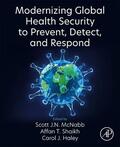 Shaikh / McNabb / Haley |  Modernizing Global Health Security to Prevent, Detect, and Respond | Buch |  Sack Fachmedien