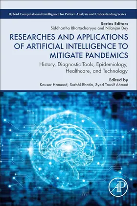 Hameed / Khan / Ahmed | Researches and Applications of Artificial Intelligence to Mitigate Pandemics | Buch | 978-0-323-90959-4 | sack.de