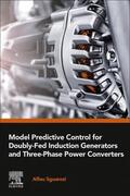 Sguarezi |  Model Predictive Control for Doubly-Fed Induction Generators and Three-Phase Power Converters | Buch |  Sack Fachmedien