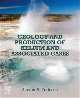Tedesco | Geology and Production of Helium and Associated Gases | Buch | 978-0-323-90988-4 | sack.de