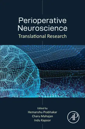 Prabhakar / Mahajan / Kapoor |  Perioperative Neuroscience | Buch |  Sack Fachmedien