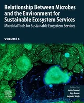 Samuel / Kumar / Panwar | Relationship Between Microbes and the Environment for Sustainable Ecosystem Services, Volume 3 | E-Book | sack.de