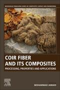 Jawaid |  Coir Fiber and Its Composites: Processing, Properties and Applications | Buch |  Sack Fachmedien