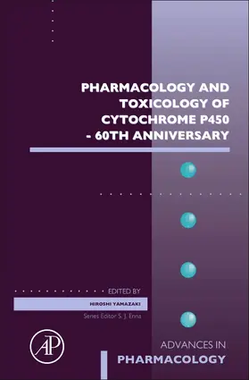 Pharmacology and Toxicology of Cytochrome P450 - 60th Anniversary | Buch | 978-0-323-91109-2 | www.sack.de